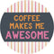 "Coffee Awesome" Round Car Coaster