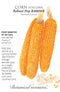 Popcorn Corn - 'Robust Pop R400MR' Seeds