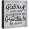 "Retired Grandkids" Square Sitter