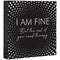 "I Am Fine" Square Sitter
