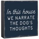 "Narrate The Dog" Mini Square Sitter