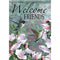 "Welcome Friends Hummingbirds" Dura Soft™ Garden Flag