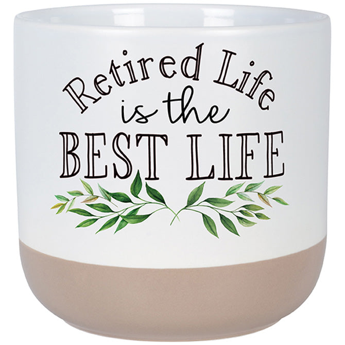 "Retired Life" Ceramic Planter