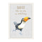 'Dance Like No One is Watching' Toucan Card