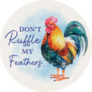 "Ruffle Feathers"  Round Car Coaster