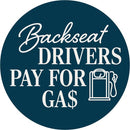 "Backseat Driver" Round Car Coaster