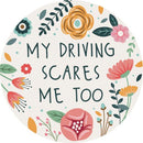 "Scares Me" Round Car Coaster