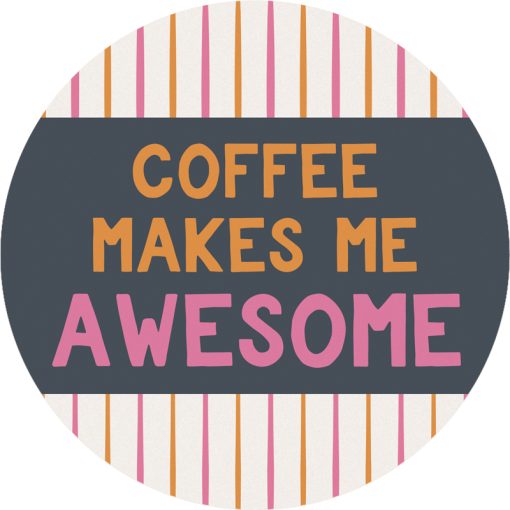 "Coffee Awesome" Round Car Coaster