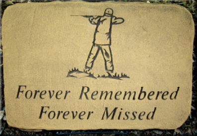 "Hunter Forever Remembered" Stone Plaque