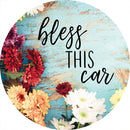"Bless This Car" Round Car Coaster