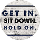 "Hold On" Round Car Coaster