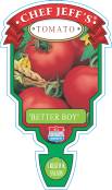 Tomato - Chef Jeff 'Better Boy'